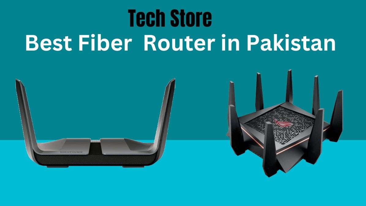 Fiber Router in Pakistan